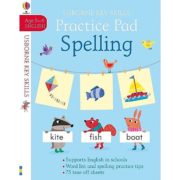 Usborne Key Skills / Spelling Practice Pad 5-6, Kirsteen Robson