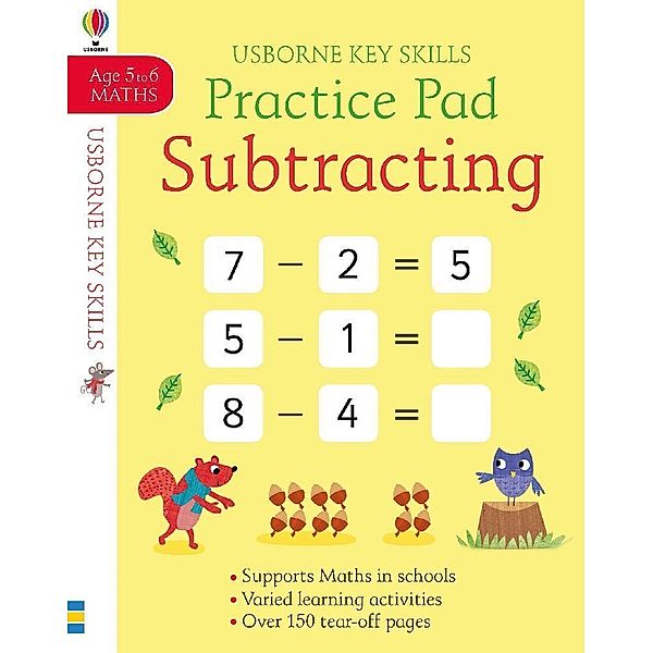 Usborne Key Skills / Subtracting Practice Pad 5-6, Sam Smith