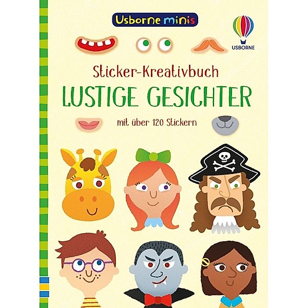 Usborne Minis - Sticker-Kreativbuch: Lustige Gesichter, Sam Smith