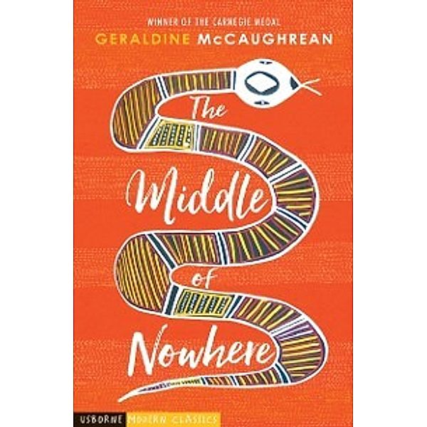 Usborne Modern Classics: Middle of Nowhere, Geraldine McCaughrean