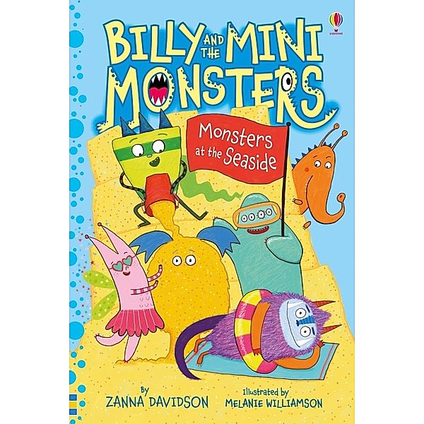 Usborne Young Reading, Series Two / Billy and the Mini Monsters Monsters at the Seaside, Zanna Davidson