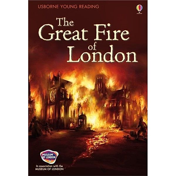 Usborne Young Reading / The Great Fire of London, Susanna Davidson