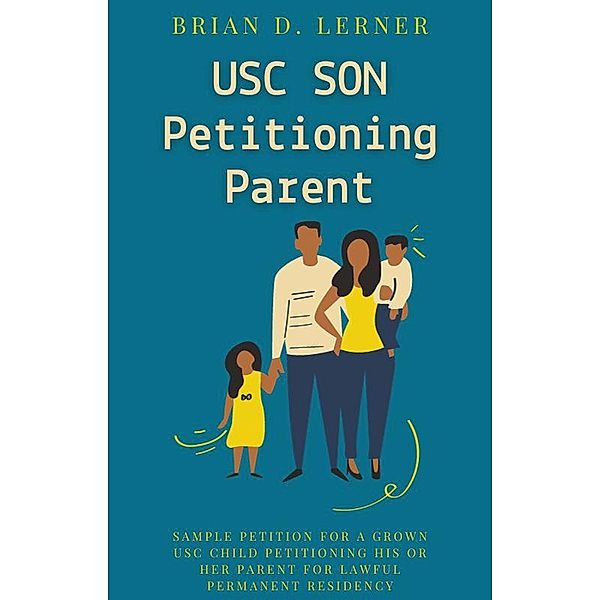 USC Son Petitioning Parent, Brian D. Lerner