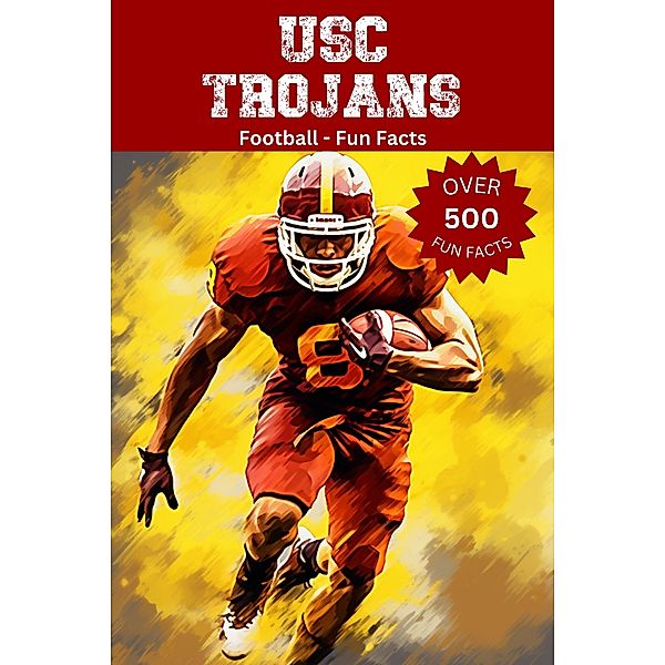USC Trojans Football Fun Facts, Trivia Ape