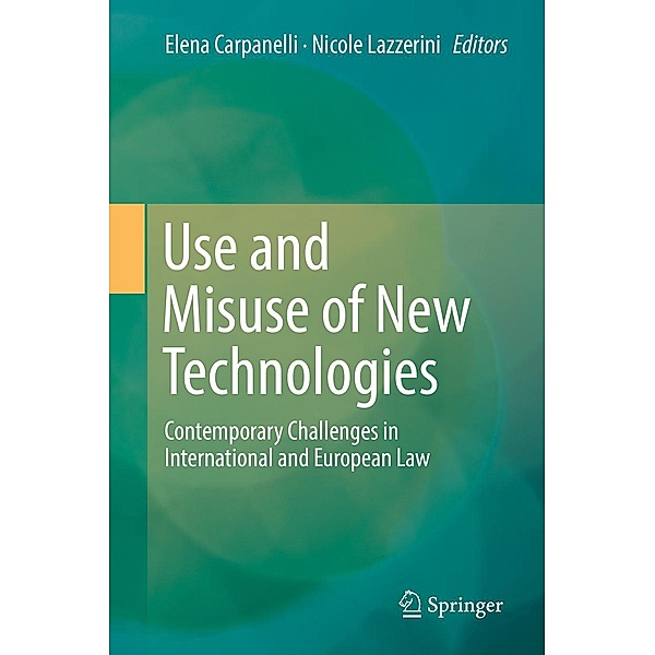 Use and Misuse of New Technologies