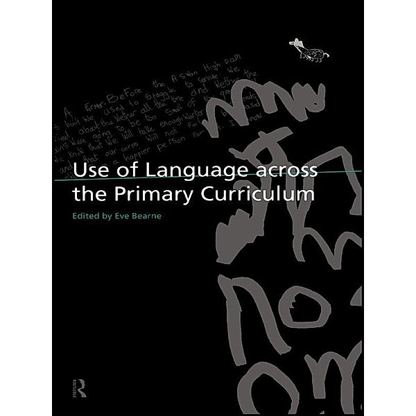 Use of Language Across the Primary Curriculum