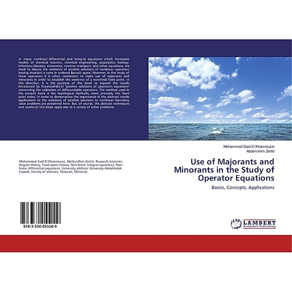 Use of Majorants and Minorants in the Study of Operator Equations, Mohammed Said El Khannoussi, Abderrahim Zertiti