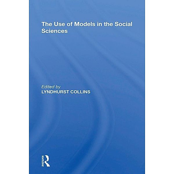 Use Of Models Soc Science, Lyndhurst Collins