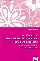 Use of Natural Polysaccharides in Medical Textile Applications. Moustafa Fouda, - Buch - Moustafa Fouda,