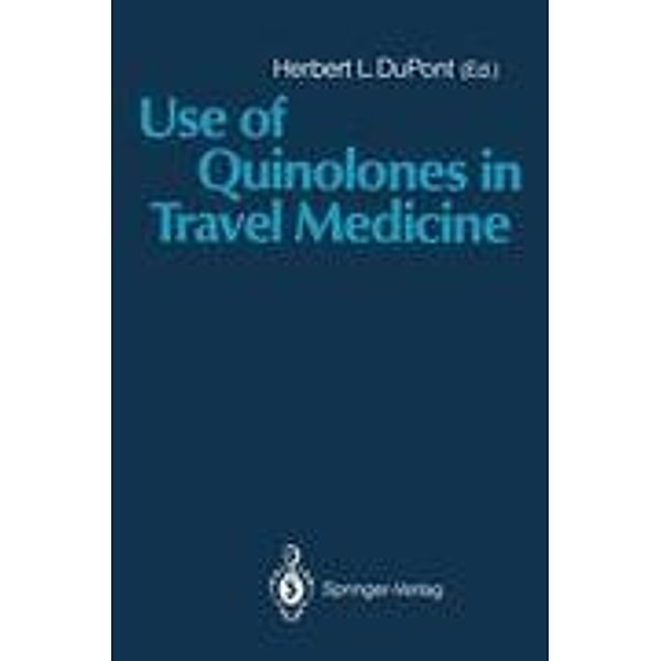 Use of Quinolones in Travel Medicine