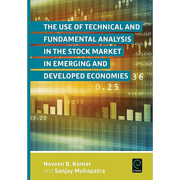 Use of Technical and Fundamental Analysis in the Stock Market in Emerging and Developed Economies, Naveen B. Kumar