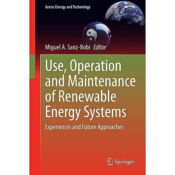 Use, Operation and Maintenance of Renewable Energy Systems / Green Energy and Technology