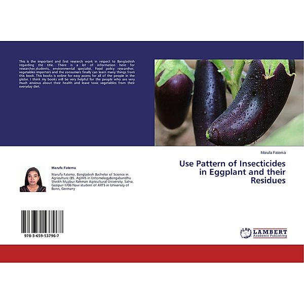 Use Pattern of Insecticides in Eggplant and their Residues, Marufa Fatema