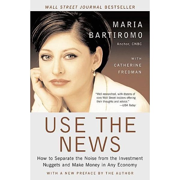 Use The News, Maria Bartiromo