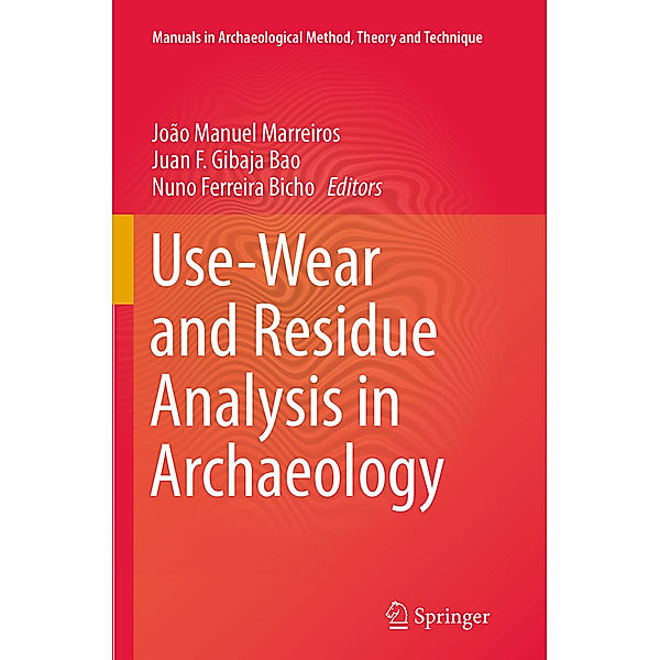 Use-Wear and Residue Analysis in Archaeology