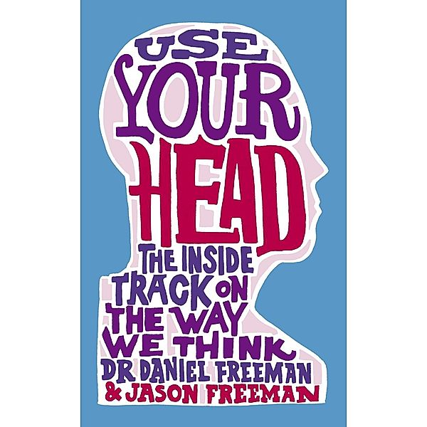 Use Your Head, Daniel Freeman, Jason Freeman