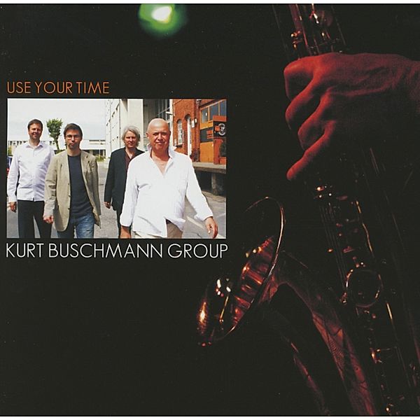 Use Your Time, Kurt Group Buschmann