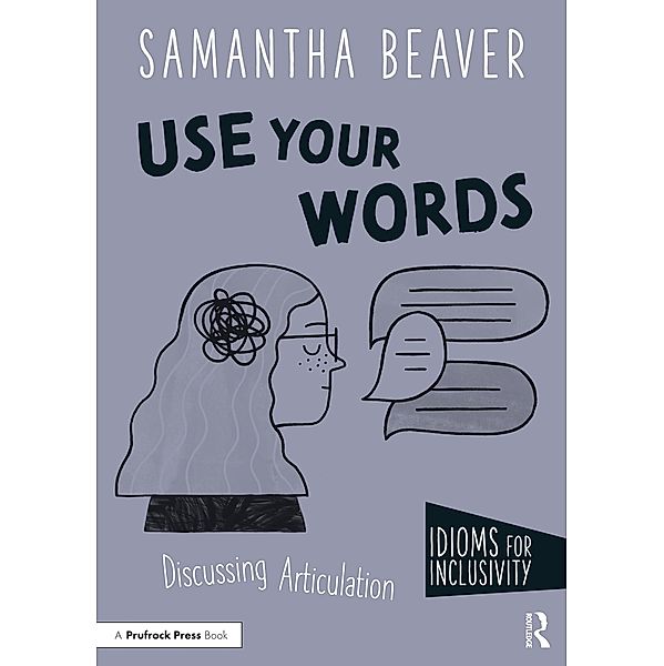 Use Your Words, Samantha Beaver