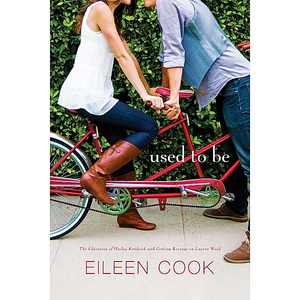 Used to Be, Eileen Cook
