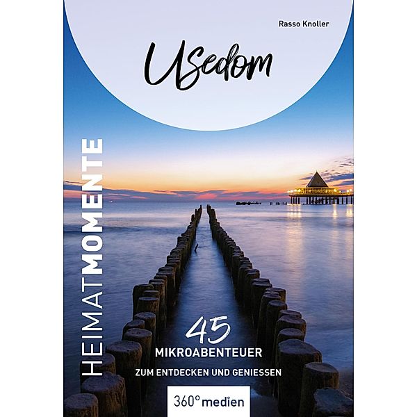 Usedom - HeimatMomente, Rasso Knoller