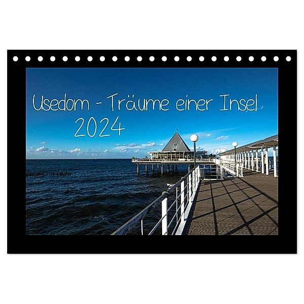 Usedom - Träume einer Insel (Tischkalender 2024 DIN A5 quer), CALVENDO Monatskalender, Michael Kremer