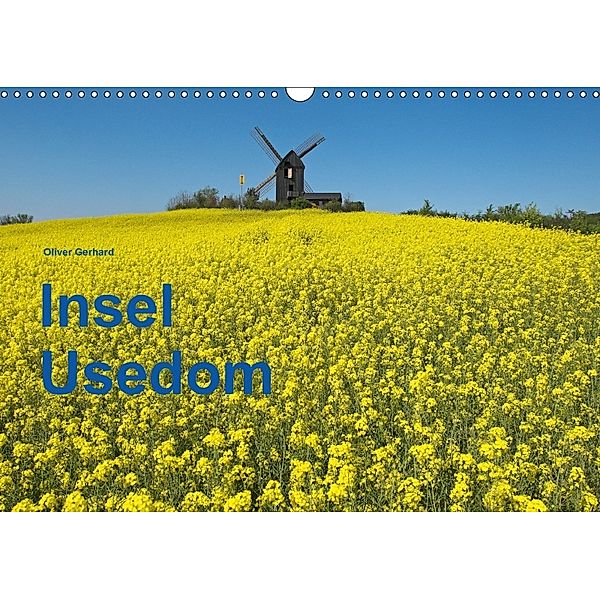 Usedom (Wandkalender 2018 DIN A3 quer), Oliver Gerhard