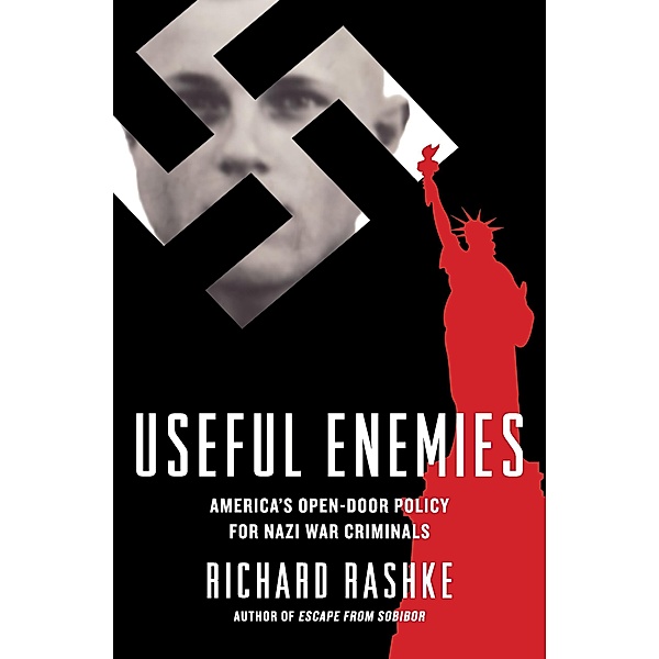 Useful Enemies, Richard Rashke