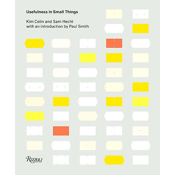 Usefulness in Small Things: Items from the Under a Fiver Collection, Kim Colin, Sam Hecht