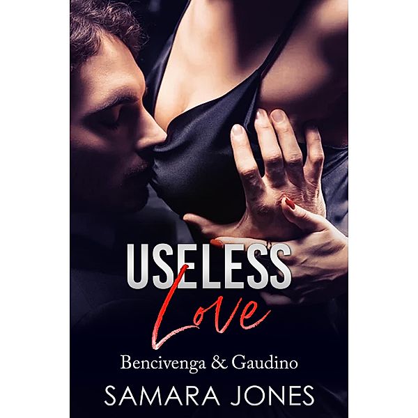 Useless Love, Samara Jones
