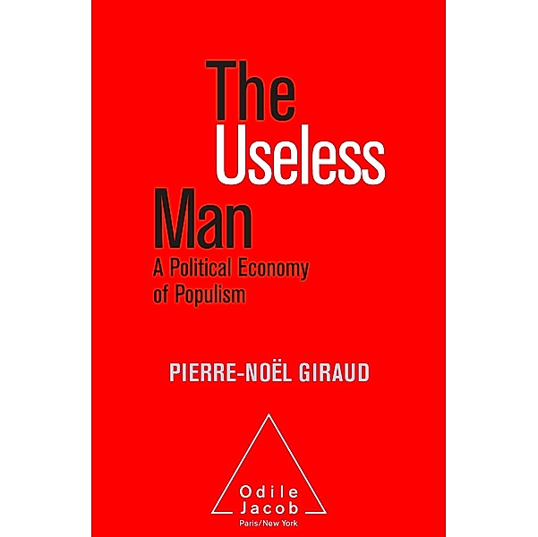 Useless Man, Giraud Pierre-Noel Giraud