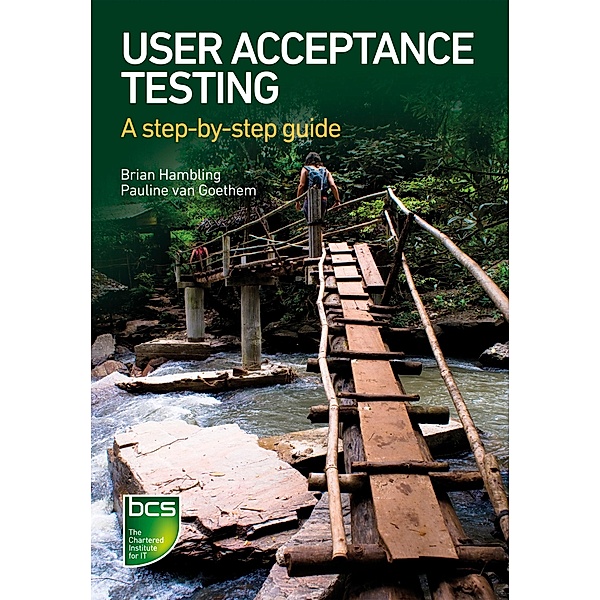 User Acceptance Testing, Brian Hambling, Pauline van Goethem