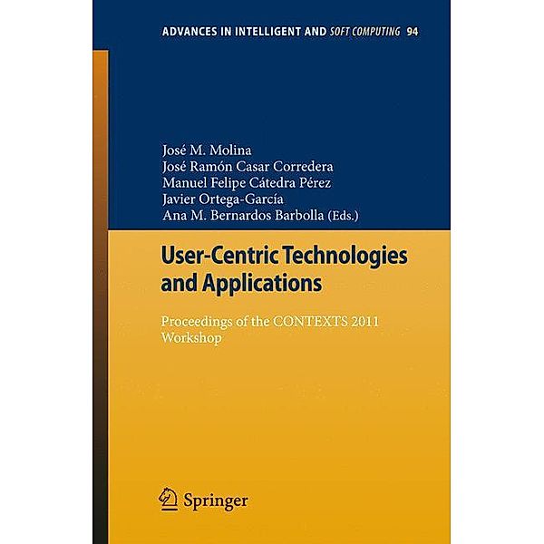 User-Centric Technologies and Applications