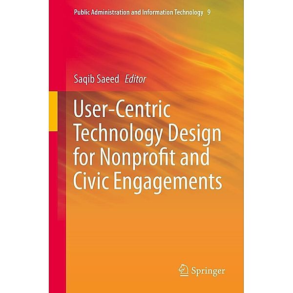 User-Centric Technology Design for Nonprofit and Civic Engagements / Public Administration and Information Technology Bd.9