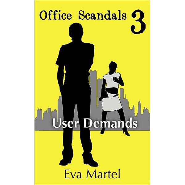 User Demands, Eva Martel