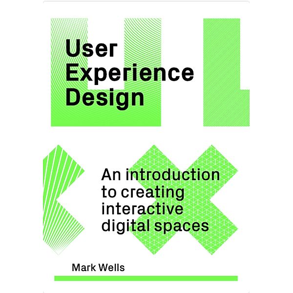 User Experience Design, Mark Wells