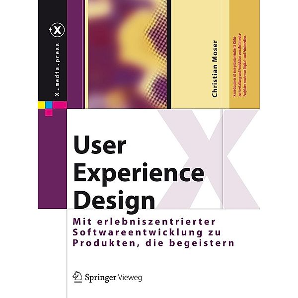 User Experience Design / X.media.press, Christian Moser