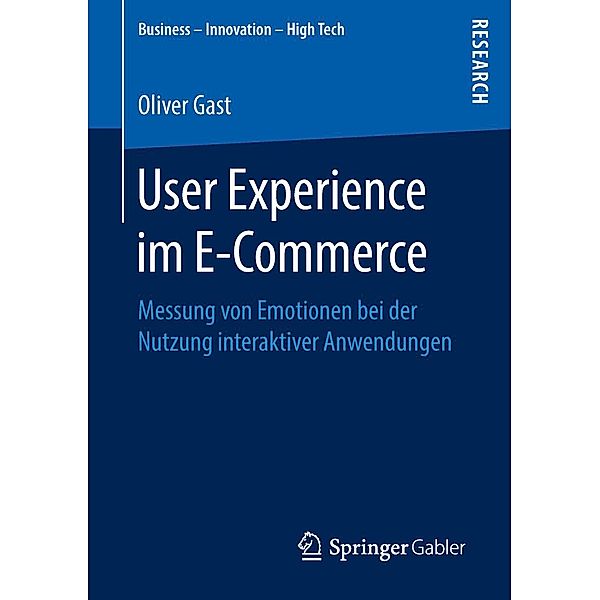 User Experience im E-Commerce / Business - Innovation - High Tech, Oliver Gast