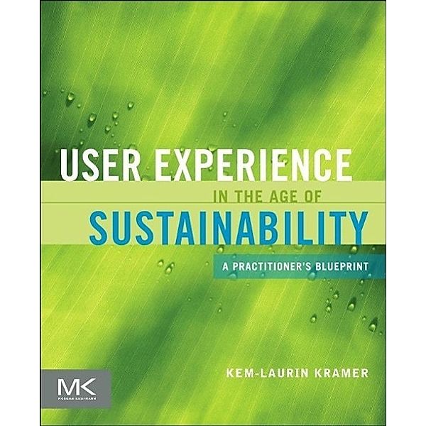 User Experience in the Age of Sustainability, Kem-Laurin Kramer