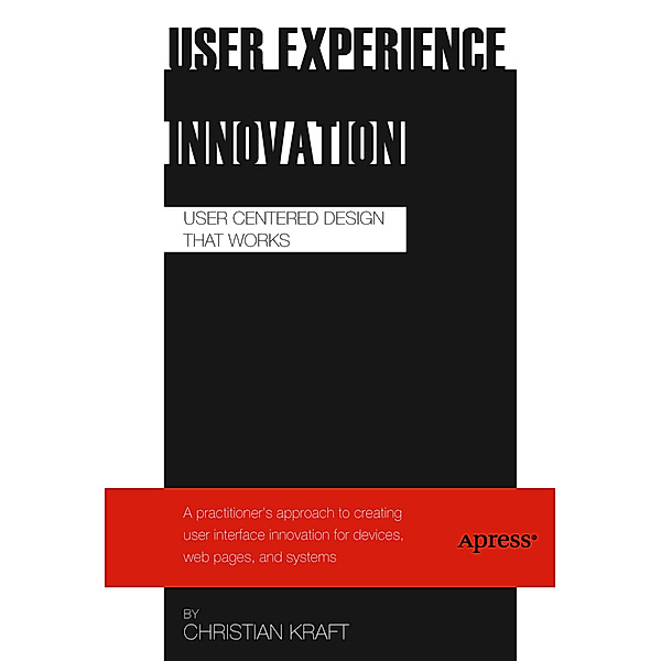 User Experience Innovation, Christian Kraft