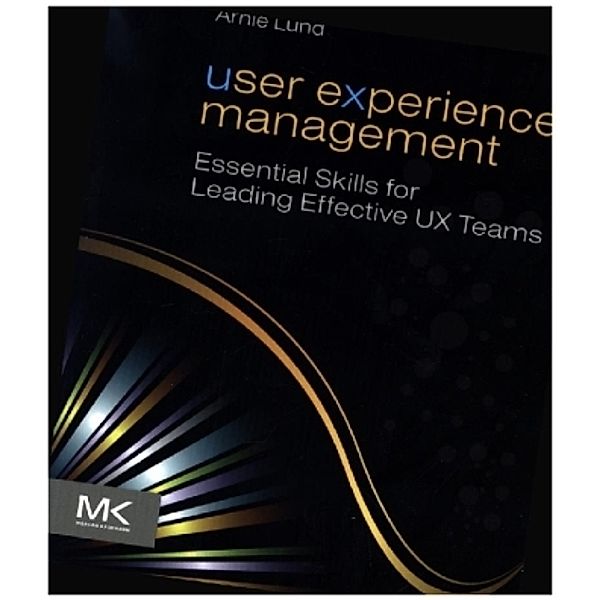 User Experience Management, Arnie Lund