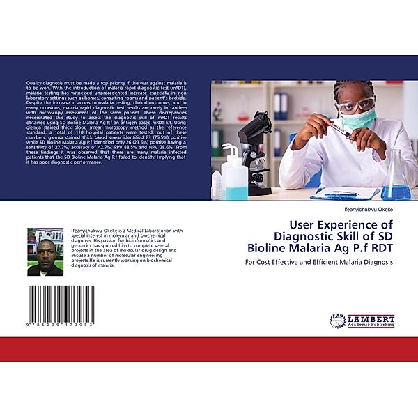User Experience of Diagnostic Skill of SD Bioline Malaria Ag P.f RDT, Ifeanyichukwu Okeke
