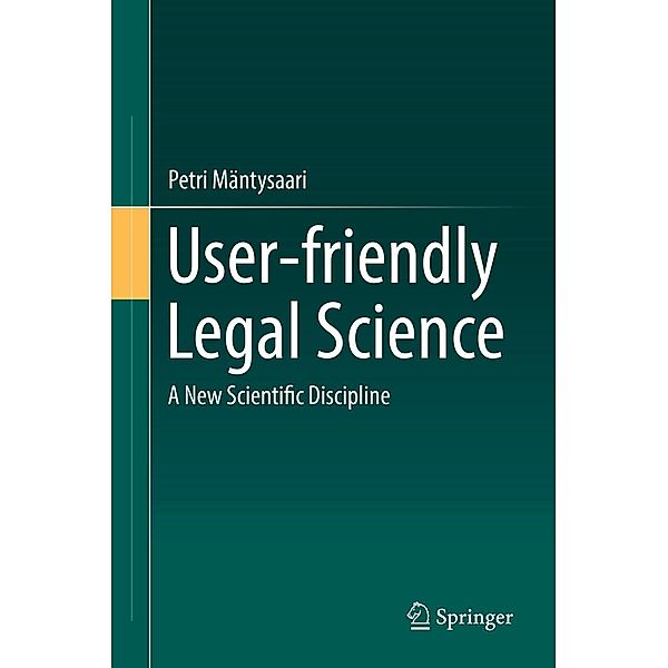User-friendly Legal Science, Petri Mäntysaari