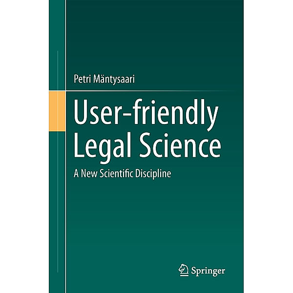 User-friendly Legal Science, Petri Mäntysaari