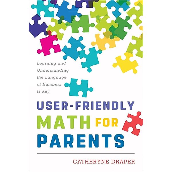 User-Friendly Math for Parents, Catheryne Draper