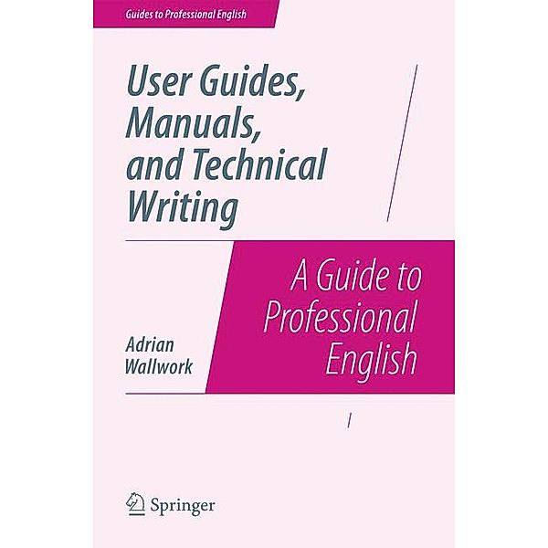 User Guides, Manuals, and Technical Writing, Adrian Wallwork