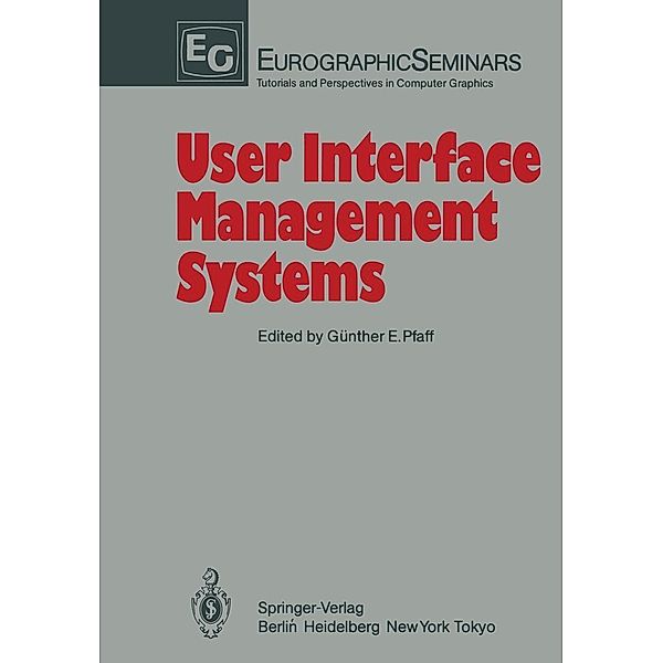 User Interface Management Systems / Focus on Computer Graphics