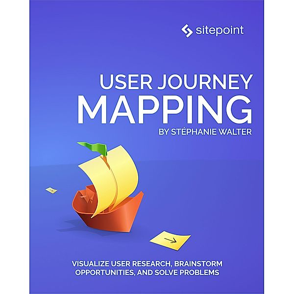 User Journey Mapping, Stephanie Walter