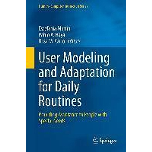 User Modeling and Adaptation for Daily Routines / Human-Computer Interaction Series