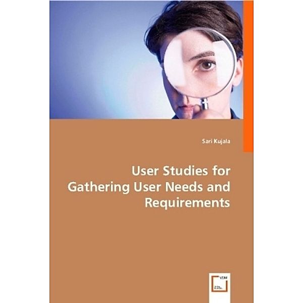 User Studies for Gathering User Needs and Requirements, Sari Kujala