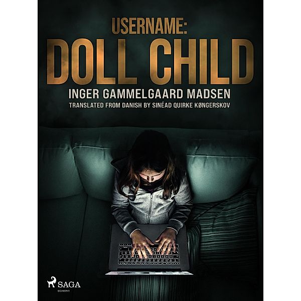 Username: Doll Child / Roland Benito Bd.1, Inger Gammelgaard Madsen